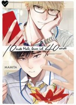 10 ERSTE MALE, BEVOR ICH VIERZIG WERDE von MAMITA