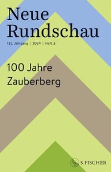 100 JAHRE ZAUBERBERG (NEUE RUNDSCHAU 2024/3)