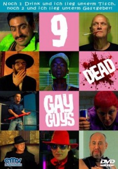 9 DEAD GAY GUYS von KY MO LAB (Regie)