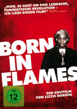 BORN IN FLAMES von LIZZY BORDON (Regie)