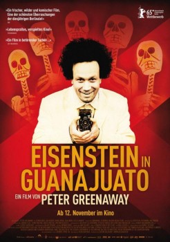EISENSTEIN IN GUANAJUATO von PETER GREENAWAY (Regie)