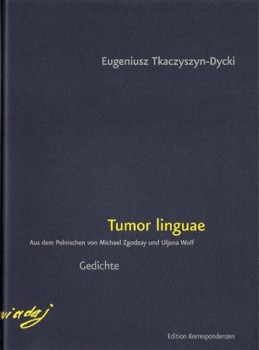 TUMOR LINGUAE von EUGENIUSZ TKACZYSZYN-DYCKI
