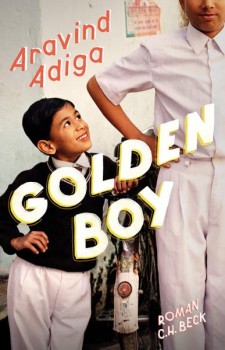 GOLDEN BOY von ARAVIND ADIGA
