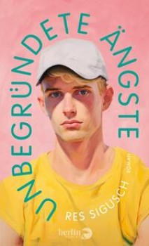 UNBEGRÜNDETE ÄNGSTE von RES SIGUSCH