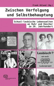 ZWISCHEN VERFOLGUNG UND SELBSTBEHAUPTUNG von FRANK AHLAND (Herausgeber)