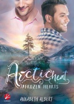 FROZEN HEARTS: ARCTIC SUN von ANNABETH ALBERT