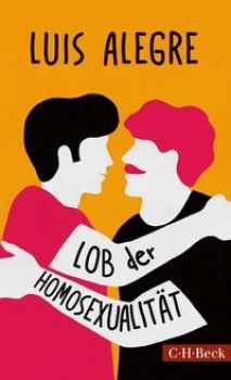 LOB DER HOMOSEXUALITÄT von LUIS ALEGRE