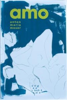 AMO von ANTON MARIA MOSER