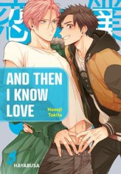 AND THEN I KNOW LOVE 1 von HONOJI TOKITA
