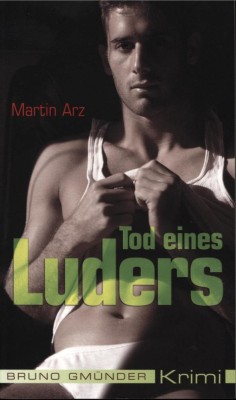 TOD EINES LUDERS von MARTIN ARZ
