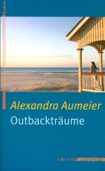 OUTBACKTRÄUME von ALEXANDRA AUMEIER
