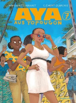 AYA AUS YOPOUGON 7 von MARGUERITE ABOUET & CLÉMENT OUBRERIE