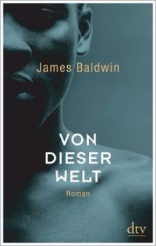 VON DIESER WELT von JAMES BALDWIN