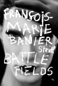 BATTLEFIELDS von FRANCOIS-MARIE BANIER