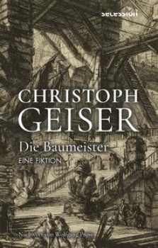 DIE BAUMEISTER von CHRISTOPH GEISER