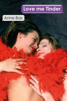 LOVE ME, TINDER von ANNE BAX