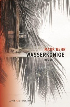 WASSERKÖNIGE von MARK BEHR