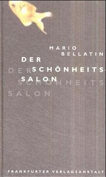 DER SCHÖNHEITSSALON von MARIO BELLATIN