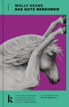 DAS GUTE BENEHMEN von MOLLY KEANE