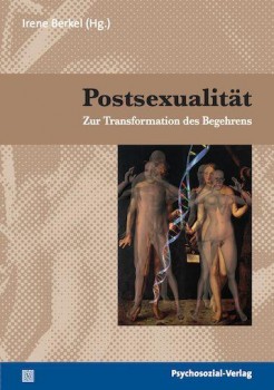 POSTSEXUALITÄT von IRENE BERKEL (Herausgeberin)