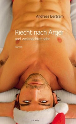 RIECHT NACH ÄRGER von ANDREAS BERTRAM