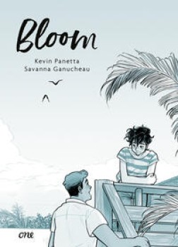 BLOOM von KEVIN PANETTA (Text) & SAVANNA GANUCHEAU (Illustration)