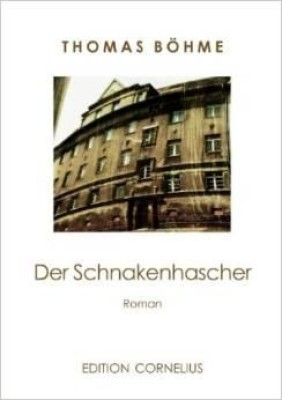 DER SCHNAKENHASCHER von THOMAS BÖHME