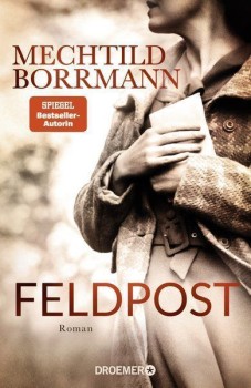 FELDPOST von MECHTILD BORRMANN