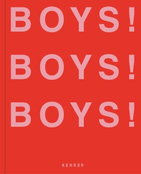 BOYS! BOYS! BOYS! # 3 von GHISLAIN PASCAL
