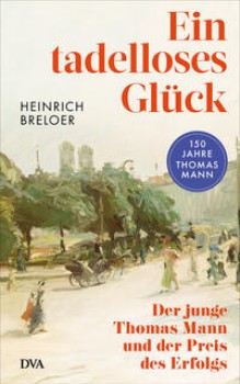 EIN TADELLOSES GLÜCK von HEINRICH BRELOER