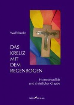 DAS KREUZ MIT DEM REGENBOGEN von WOLF BRUSKE