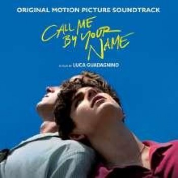 CALL ME BY YOUR NAME  - ORIGINAL MOVIE PICTURE SOUNDTRACK