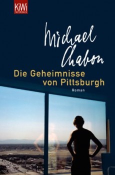 DIE GEHEIMNISSE VON PITTSBURGH von MICHAEL CHABON