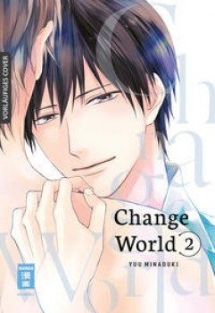 CHANGE WORLD 02 von YUU MINADUKI