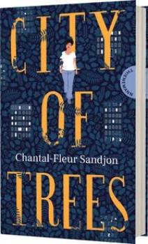 CITY OF TREES von CHANTAL-FLEUR SANDJON
