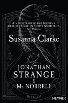 JONATHAN STRANGE & MR. NORRELL von SUSANNA CLARKE