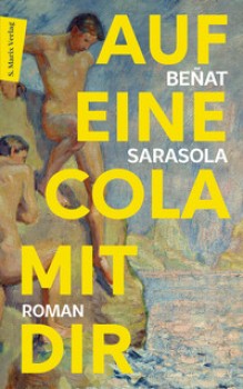 AUF EINE COLA MIT DIR von BEÑAT SARASOLA