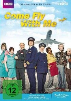 COME FLY WITH ME - DIE KOMPLETTE ERSTE STAFFEL