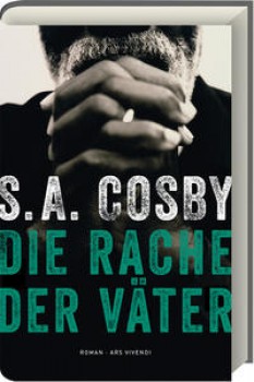 DIE RACHE DER VÄTER von S.A. COSBY