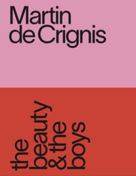 THE BEAUTY & THE BOYS von MARTIN DE CRIGNIS