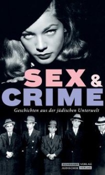 SEX & CRIME von GISELA DACHS (Herausgeberin)