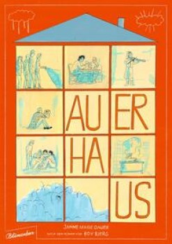 AUERHAUS. GRAPHIC NOVEL von JANNE MARIE DAUER (Grafik) & BOV BJERG (Text)