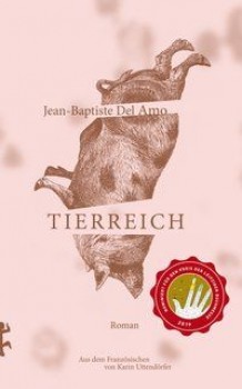 TIERREICH von JEAN-BAPTISTE DEL AMO