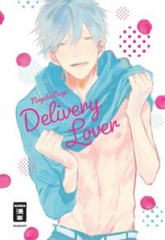 DELIVERY LOVER von NAYUTO NAGO
