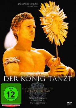 DER KÖNIG TANZT von GERARD CORBIAU (Regie)