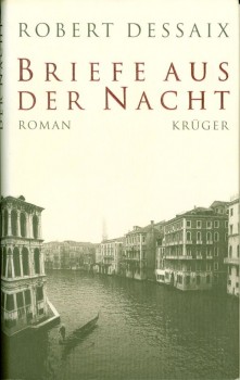 BRIEFE AUS DER NACHT von ROBERT DESSAIX