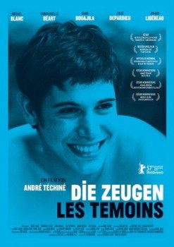 DIE ZEUGEN - LES TEMOINS von ANDRÉ TECHINÉ (Regie)