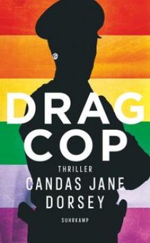 DRAG COP von CANDAS JANE DORSEY