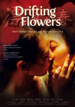 DRIFTING FLOWERS von ZERO CHOU (Regie)
