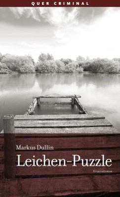LEICHEN-PUZZLE von MARKUS DULLIN
